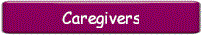 Caregivers