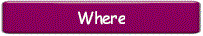 where